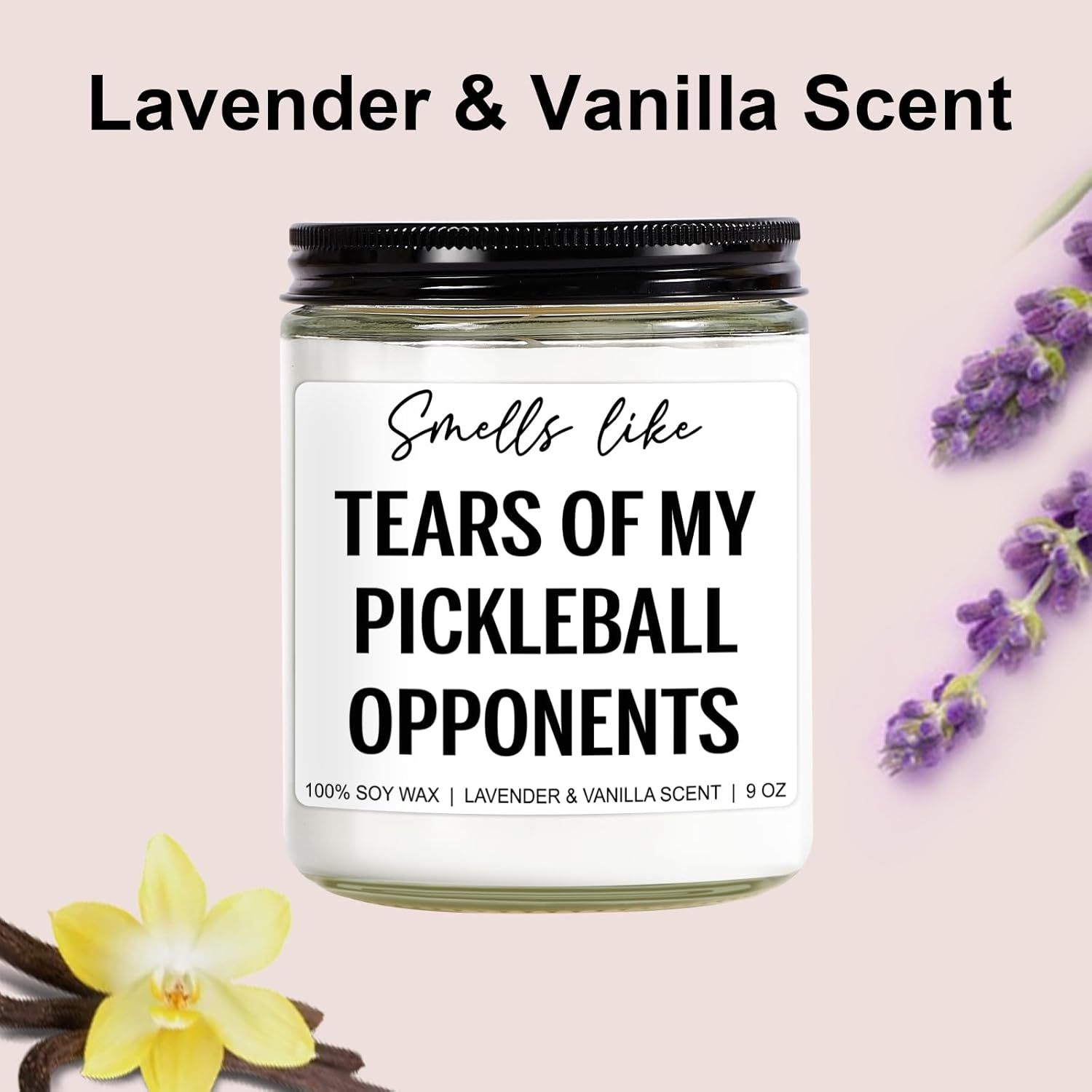 Tears of My Pickleball Opponents Candle - 9 oz 1